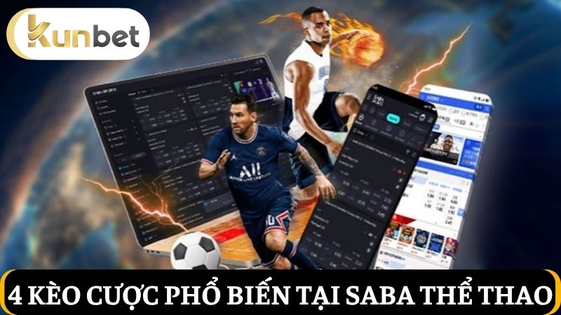 4 Kèo hot  tại SABA Thể thao