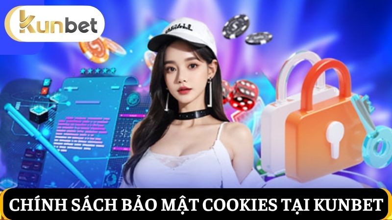 Chính sách bảo mật Kunbet