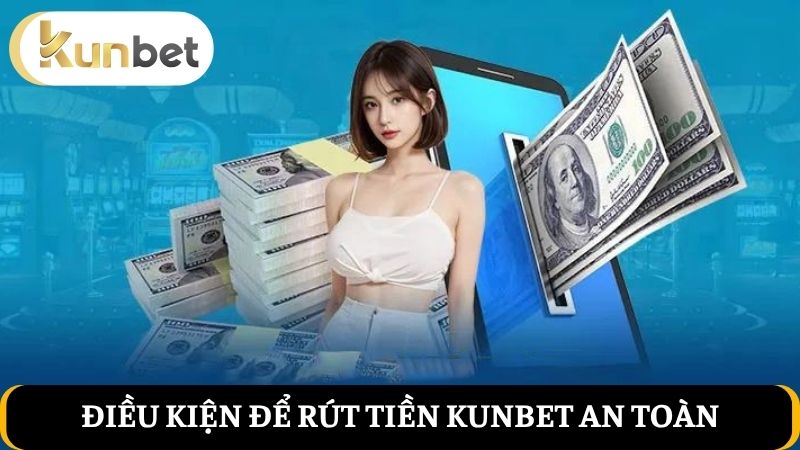 rút tiền Kunbet