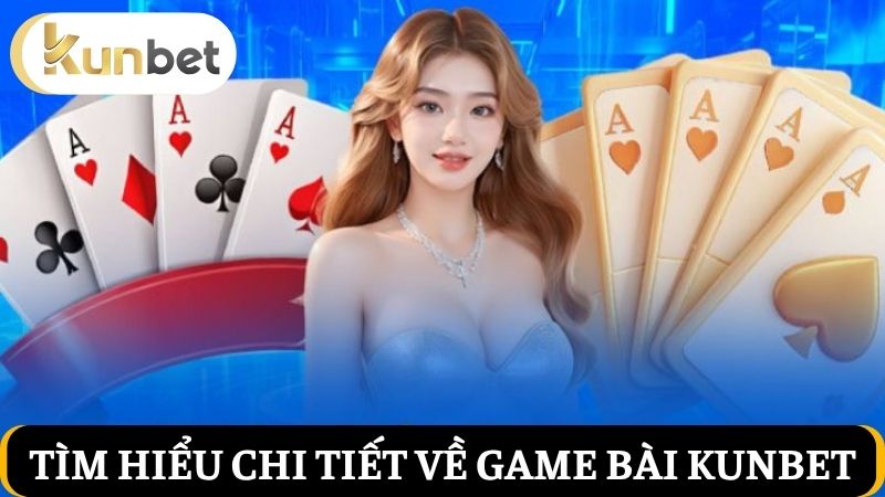 Game bài Kunbet
