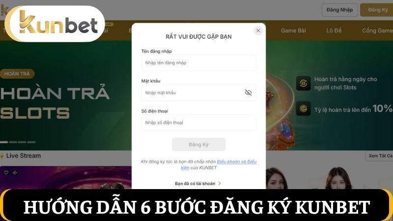 Hướng dẫn Đăng ký Kunbet