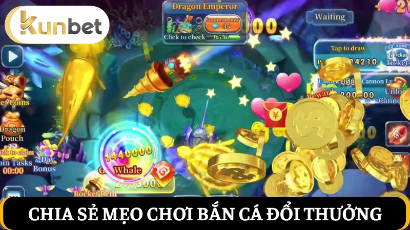 mẹo chơi bắn cá Kunbet