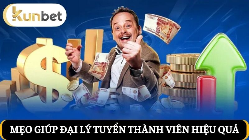 Mẹo giúp đại lý tuyển hội viên